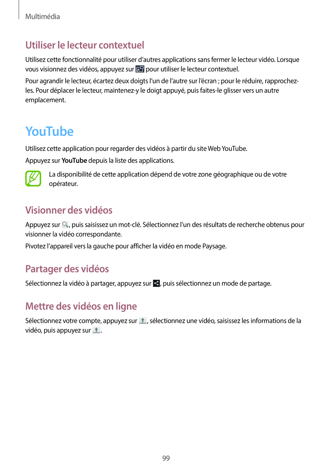 Samsung SM-N7505ZWGXEF, SM-N7505ZKGSFR, SM-N7505ZWGSFR YouTube, Utiliser le lecteur contextuel, Mettre des vidéos en ligne 