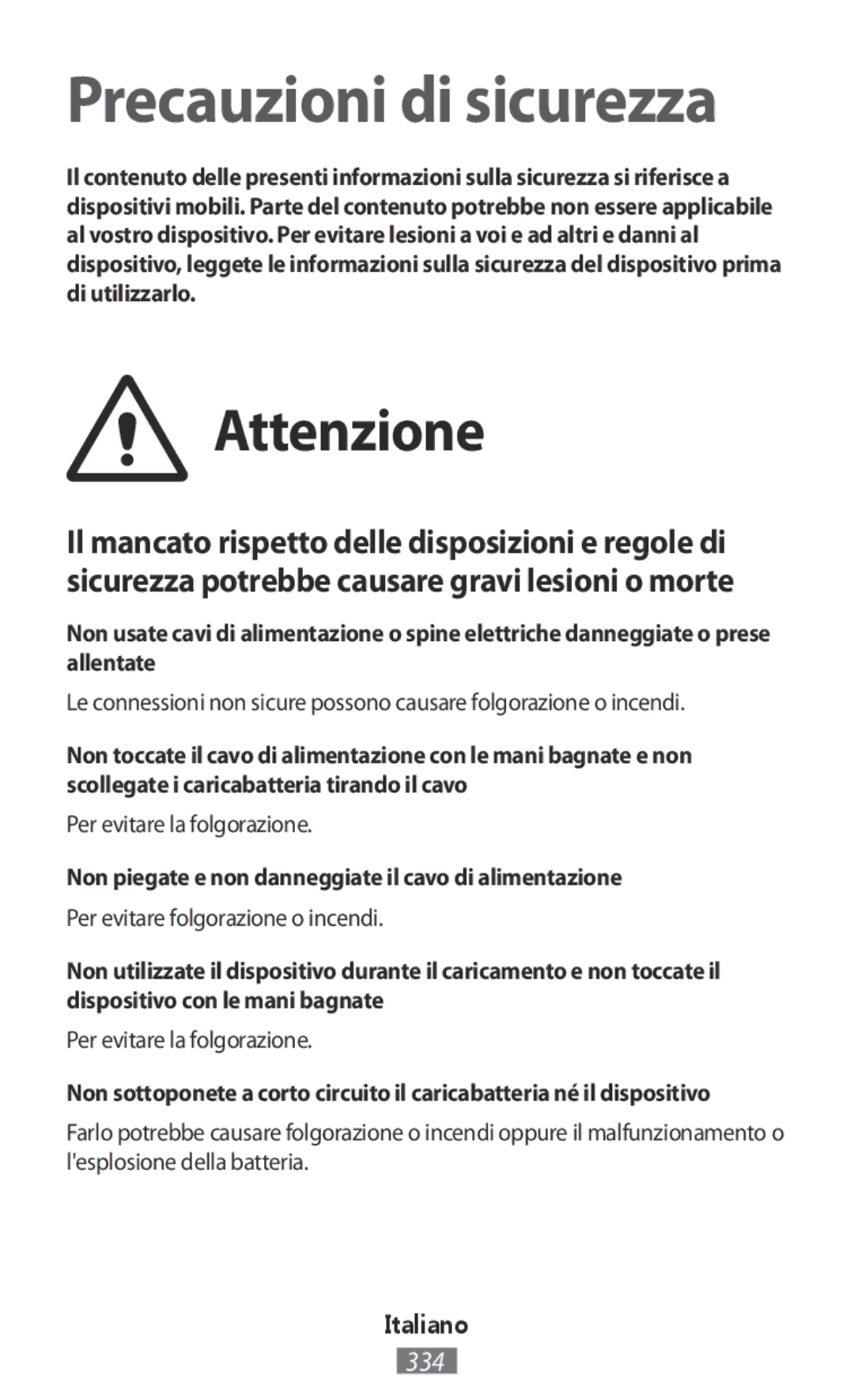 Samsung SM-N7505ZKAKSA Attenzione, Per evitare la folgorazione, Non piegate e non danneggiate il cavo di alimentazione 