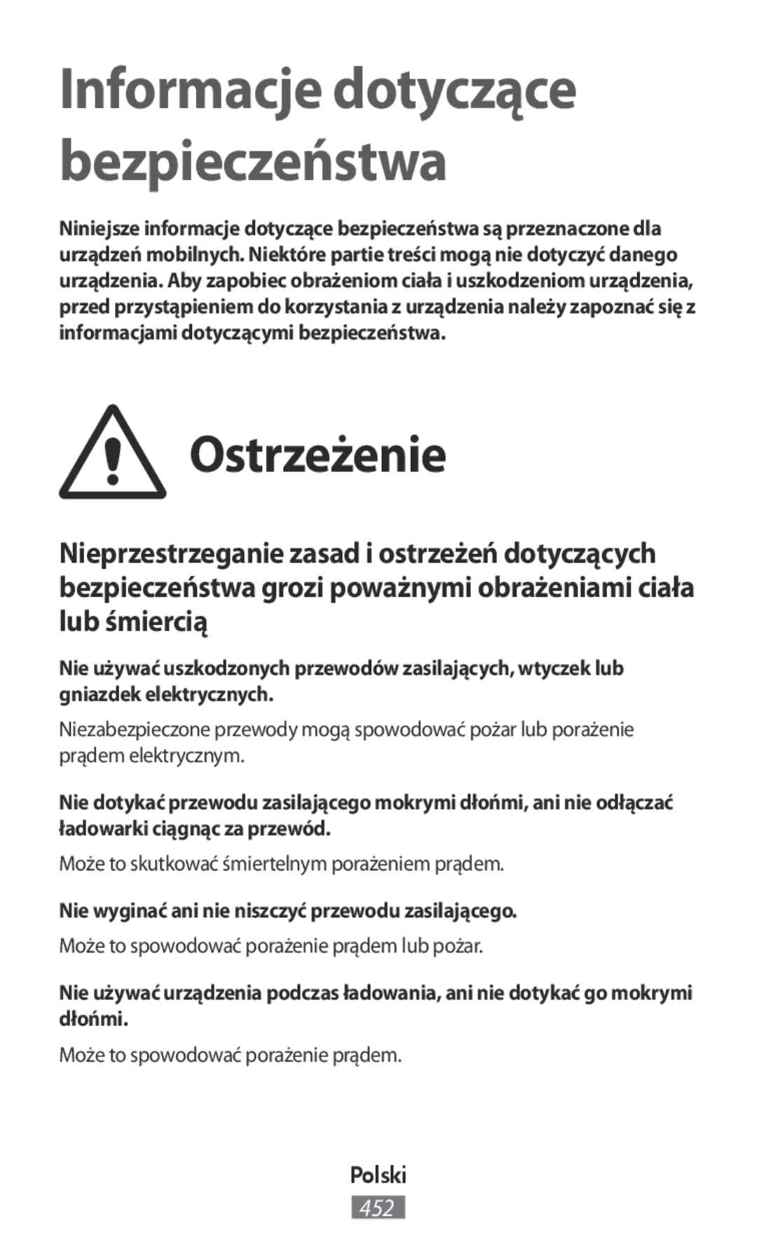 Samsung GT-I9300RWIBTC, SM-N7505ZWATPH manual Ostrzeżenie, Nie wyginać ani nie niszczyć przewodu zasilającego, Polski 