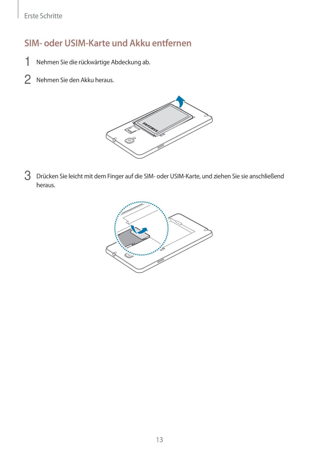 Samsung SM-N7505ZKADBT, SM-N7505ZWATPH, SM-N7505ZKAXEO, SM-N7505ZKAMEO manual SIM- oder USIM-Karte und Akku entfernen 