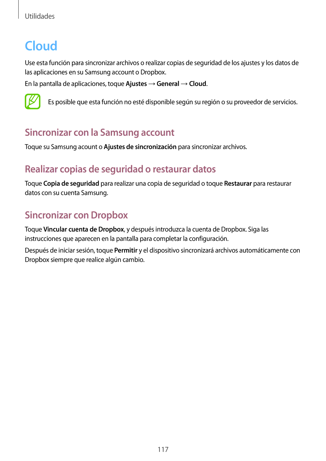 Samsung SM-N7505ZWATPH manual Cloud, Sincronizar con la Samsung account, Realizar copias de seguridad o restaurar datos 