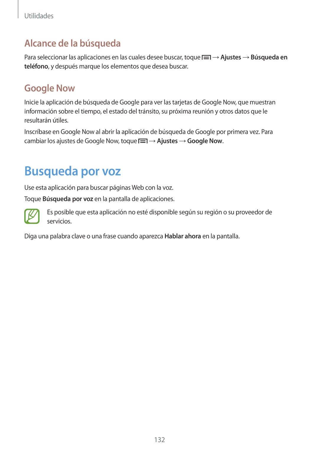 Samsung SM-N7505ZWAPHE, SM-N7505ZWATPH, SM-N7505ZWGXEF, SM-N7505ZKAITV Busqueda por voz, Alcance de la búsqueda, Google Now 