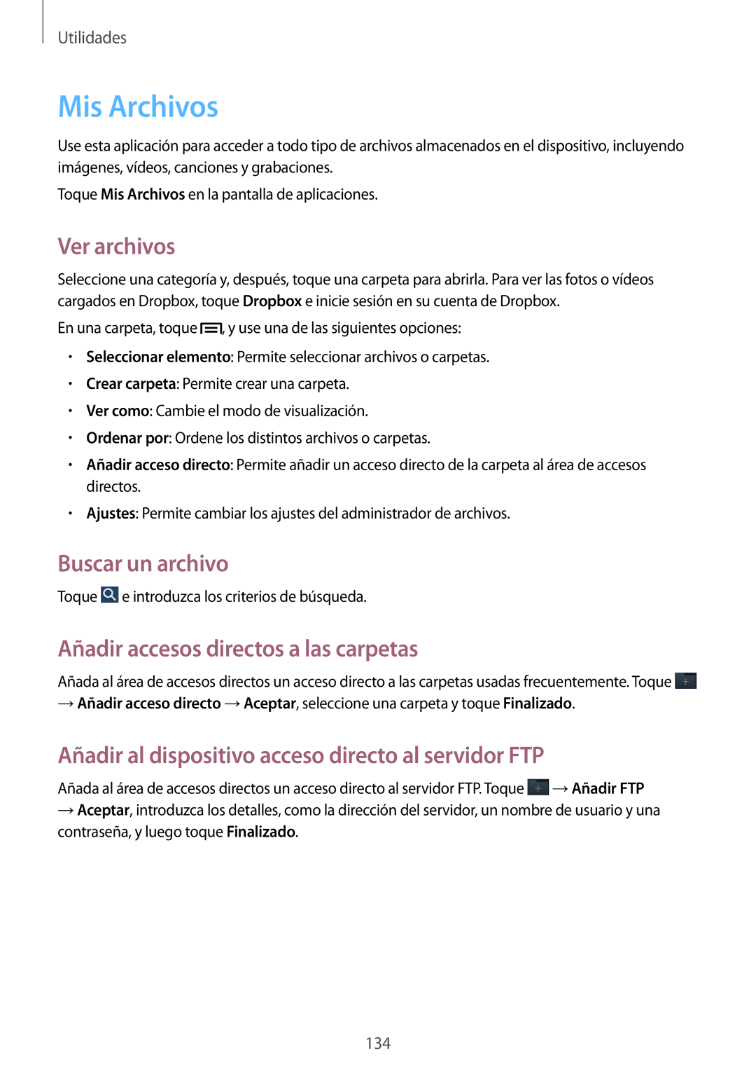Samsung SM-N7505ZKATPH manual Mis Archivos, Ver archivos, Buscar un archivo, Añadir accesos directos a las carpetas 
