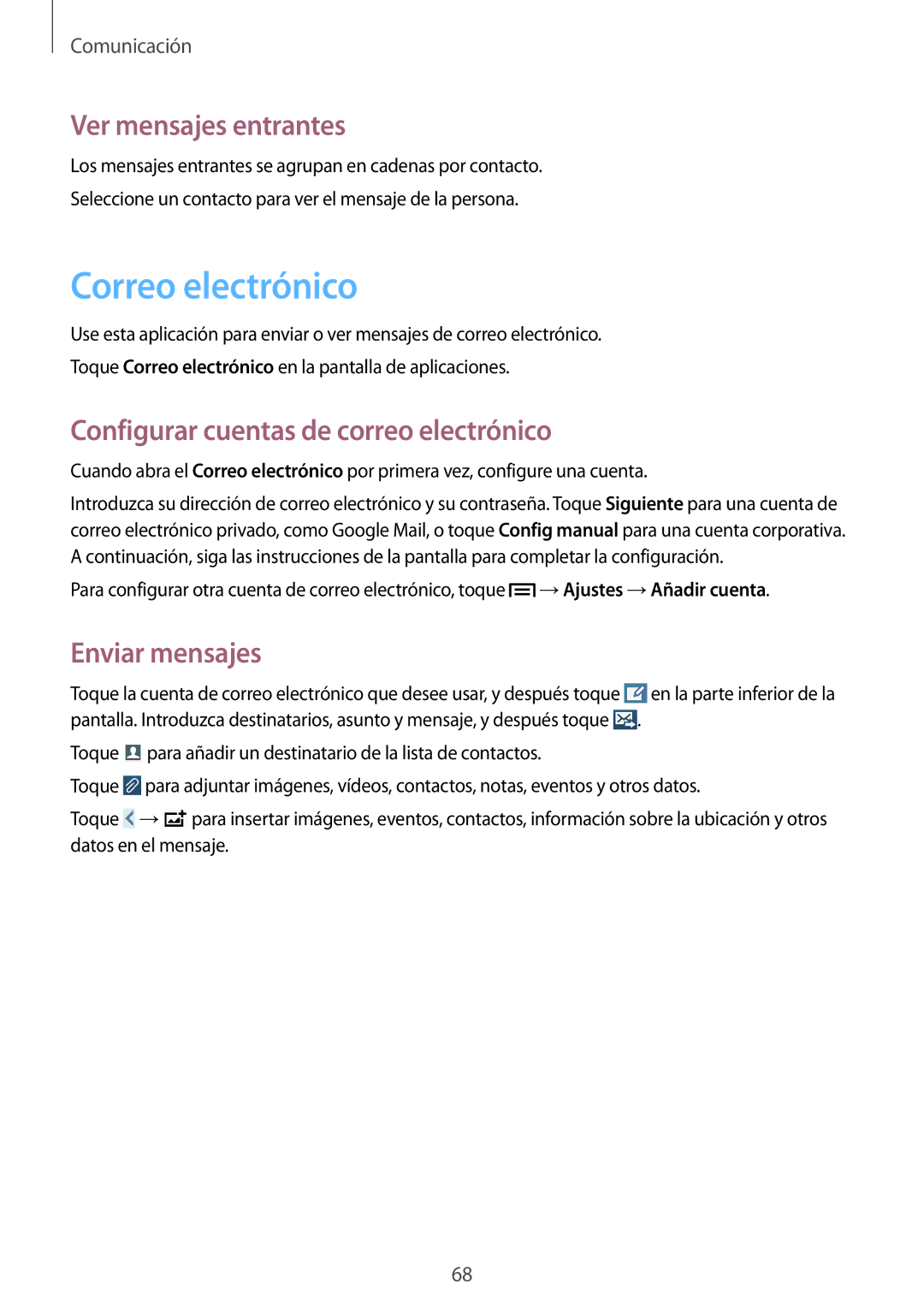 Samsung SM-N7505ZKAXEH manual Correo electrónico, Ver mensajes entrantes, Configurar cuentas de correo electrónico 