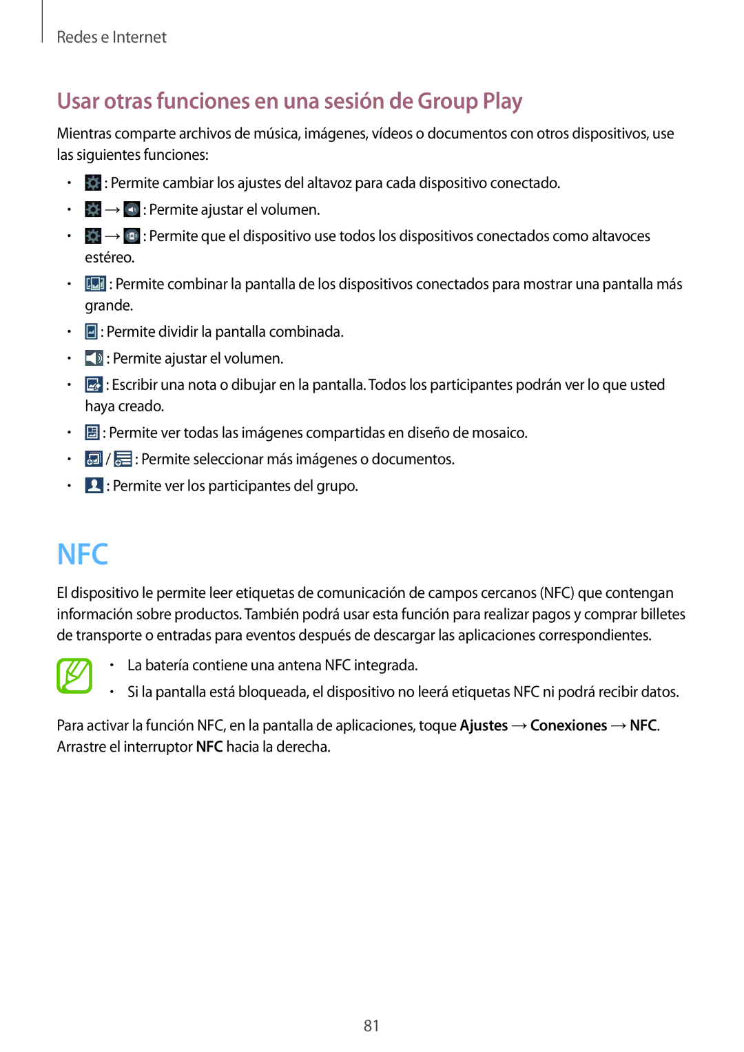 Samsung SM-N7505ZWATPH, SM-N7505ZWGXEF, SM-N7505ZKAITV, SM-N7505ZWAITV Nfc, Usar otras funciones en una sesión de Group Play 