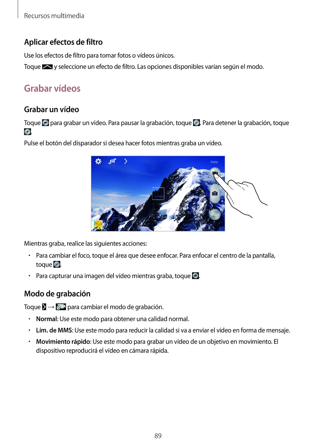 Samsung SM-N7505ZKATPH, SM-N7505ZWATPH manual Grabar vídeos, Aplicar efectos de filtro, Grabar un vídeo, Modo de grabación 