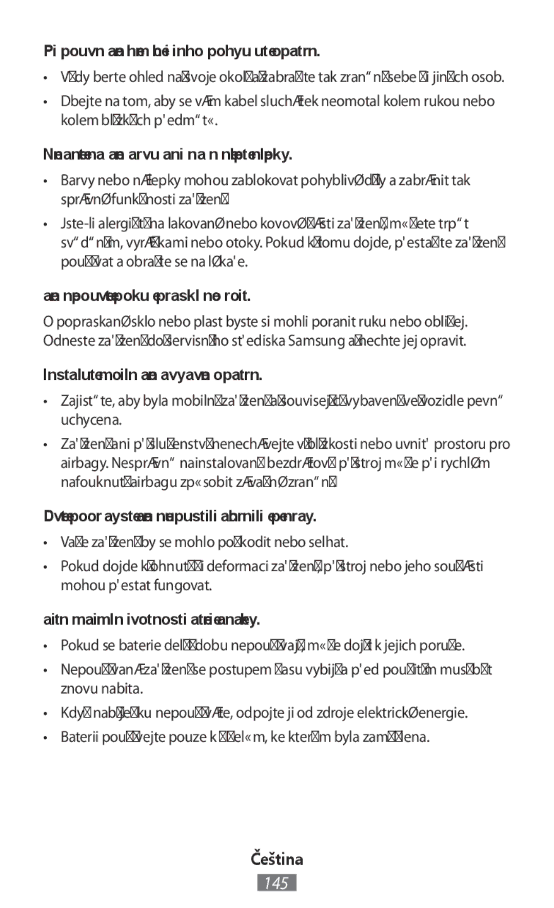 Samsung SM-N9000ZWEXXV, SM-N9000WDEXXV, SM-N9000ZKEXXV manual Nenanášejte na zařízení barvu, ani na něj nelepte nálepky 