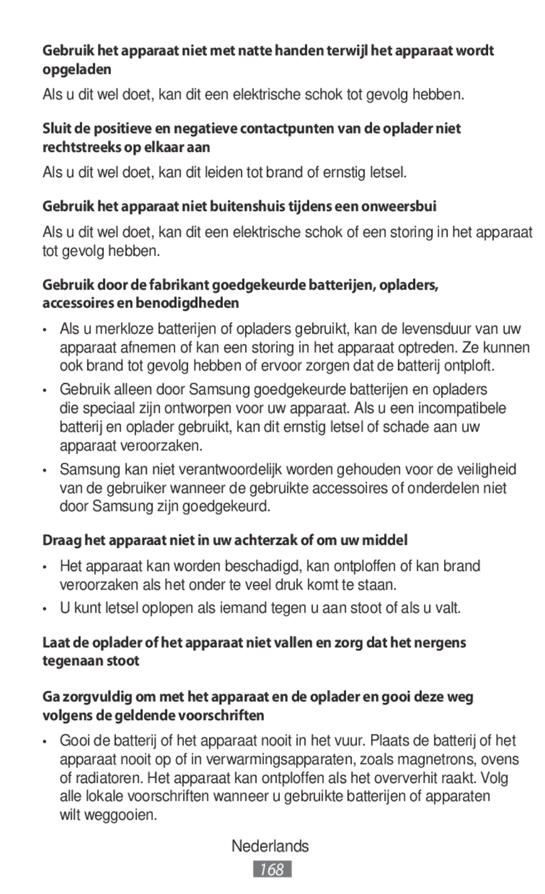 Samsung SM-N9000ZKEXXV, SM-N9000WDEXXV, SM-N9000ZWEXXV manual Gebruik het apparaat niet buitenshuis tijdens een onweersbui 