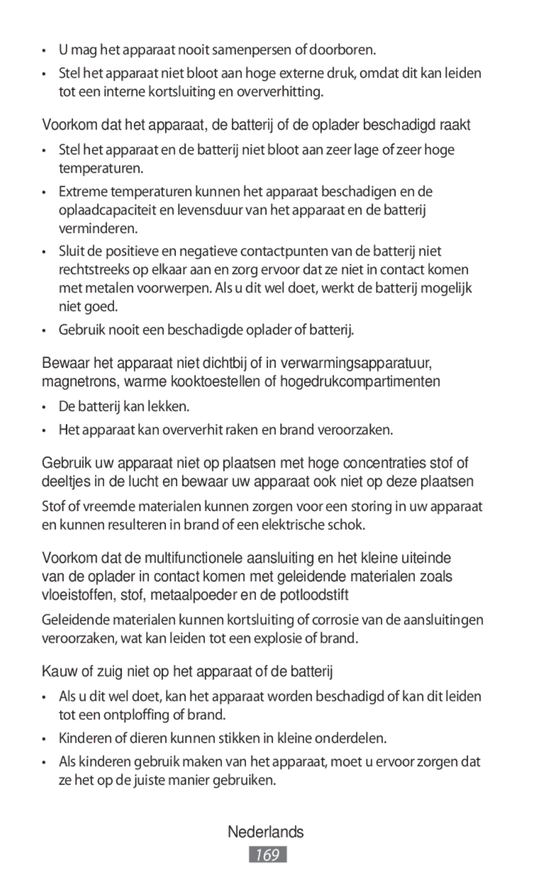 Samsung SM-N9000ZWEXXV, SM-N9000WDEXXV, SM-N9000ZKEXXV, SM-N9000ZIEXXV manual Kauw of zuig niet op het apparaat of de batterij 