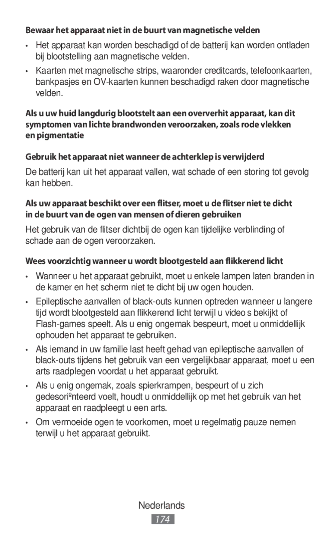 Samsung SM-N9000ZIEXXV, SM-N9000WDEXXV, SM-N9000ZKEXXV manual Bewaar het apparaat niet in de buurt van magnetische velden 