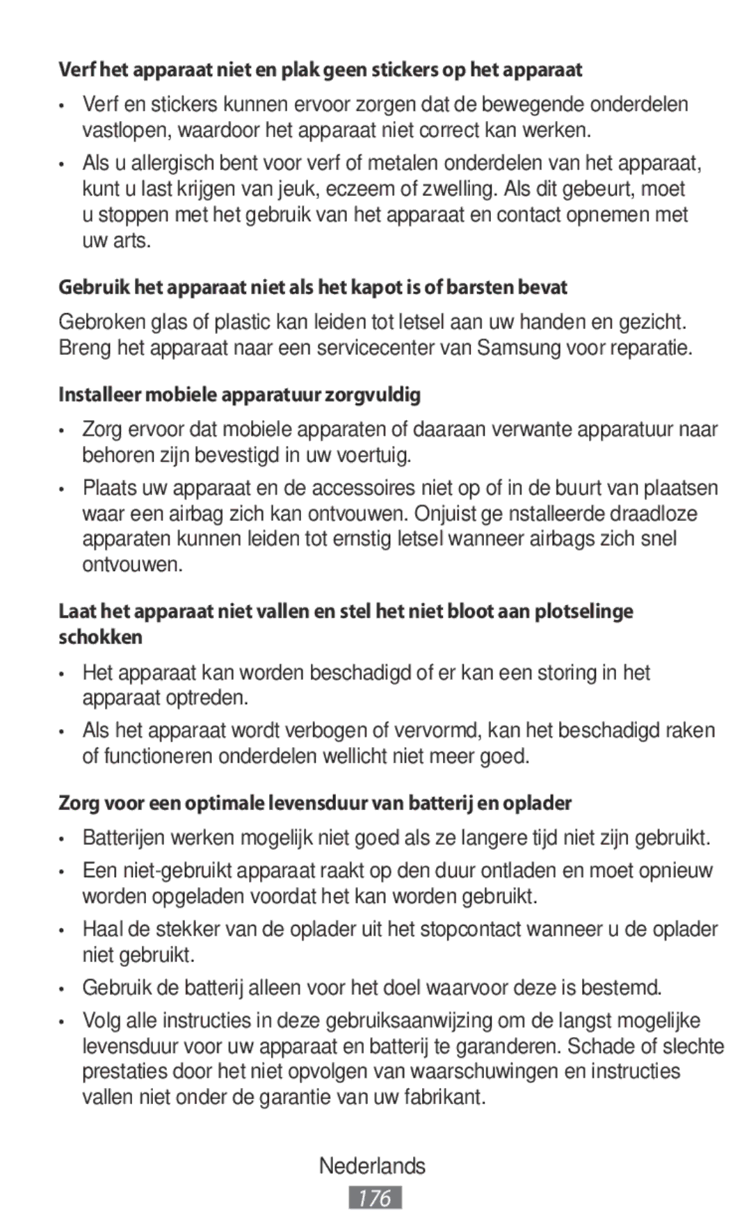 Samsung SM-N9000ZKEXXV, SM-N9000WDEXXV, SM-N9000ZWEXXV manual Gebruik het apparaat niet als het kapot is of barsten bevat 