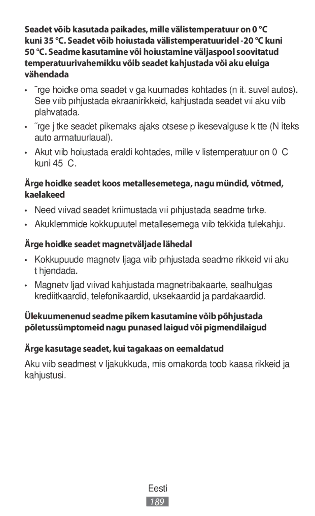 Samsung SM-N9000ZWEXXV manual Ärge hoidke seadet magnetväljade lähedal, Ärge kasutage seadet, kui tagakaas on eemaldatud 