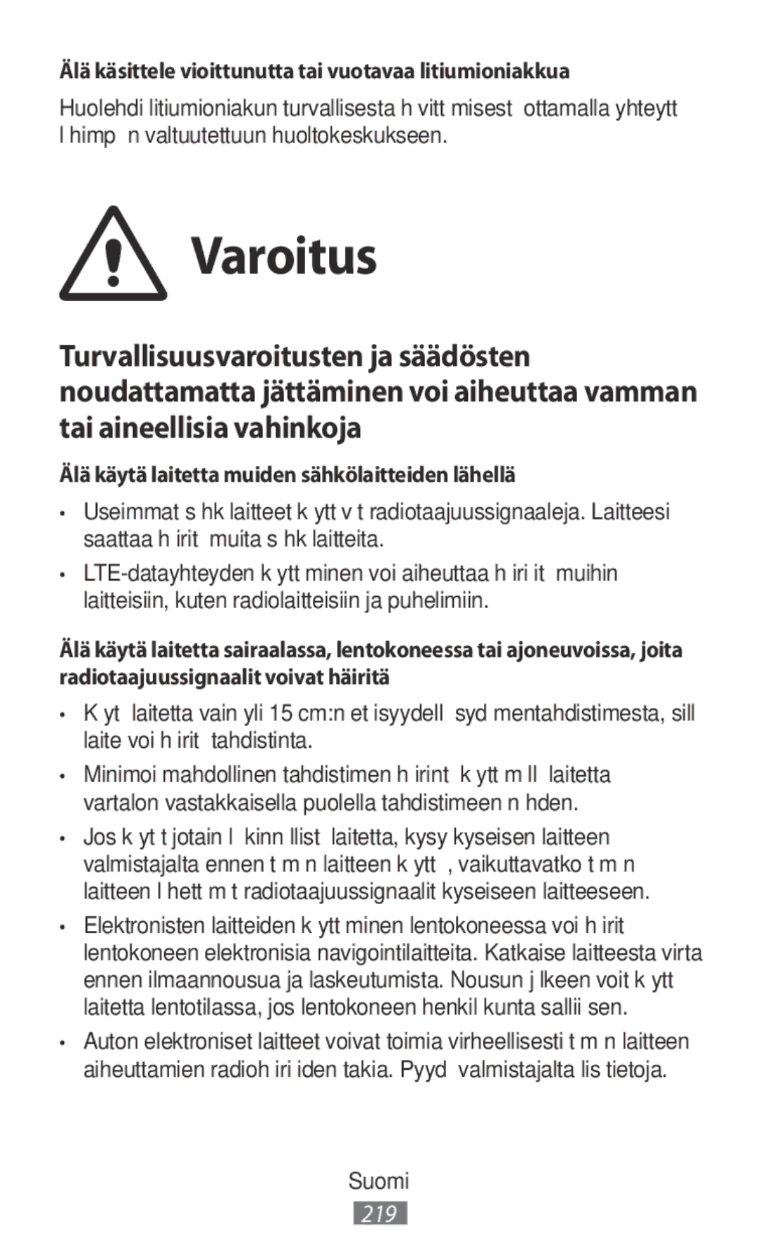 Samsung SM-N9000WDEXXV, SM-N9000ZKEXXV, SM-N9000ZWEXXV Varoitus, Älä käsittele vioittunutta tai vuotavaa litiumioniakkua 