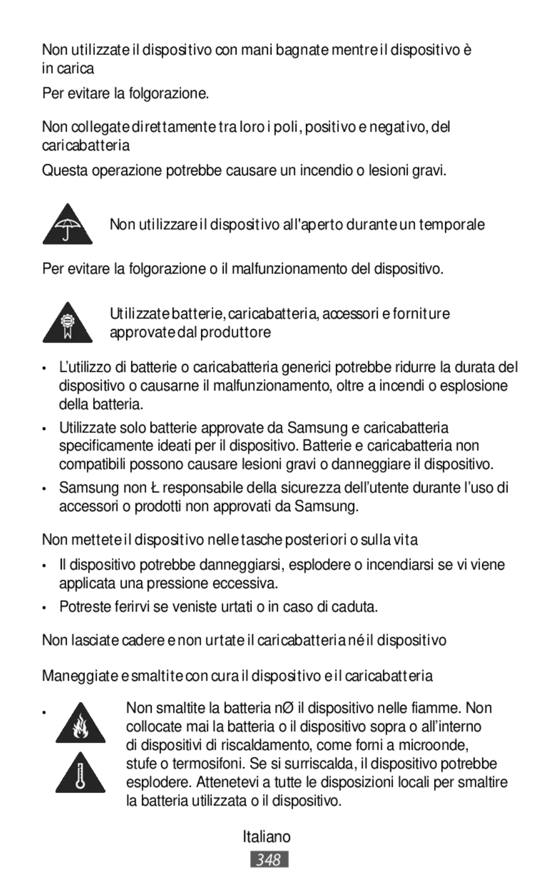 Samsung SM-N9000ZKEXXV, SM-N9000WDEXXV, SM-N9000ZWEXXV manual Non utilizzare il dispositivo allaperto durante un temporale 