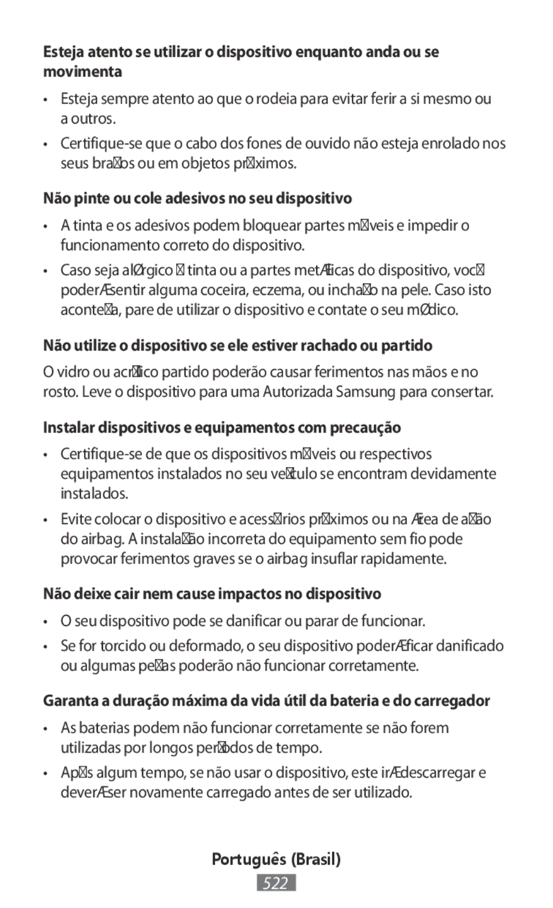 Samsung SM-N9000ZIEXXV Não pinte ou cole adesivos no seu dispositivo, Não deixe cair nem cause impactos no dispositivo 