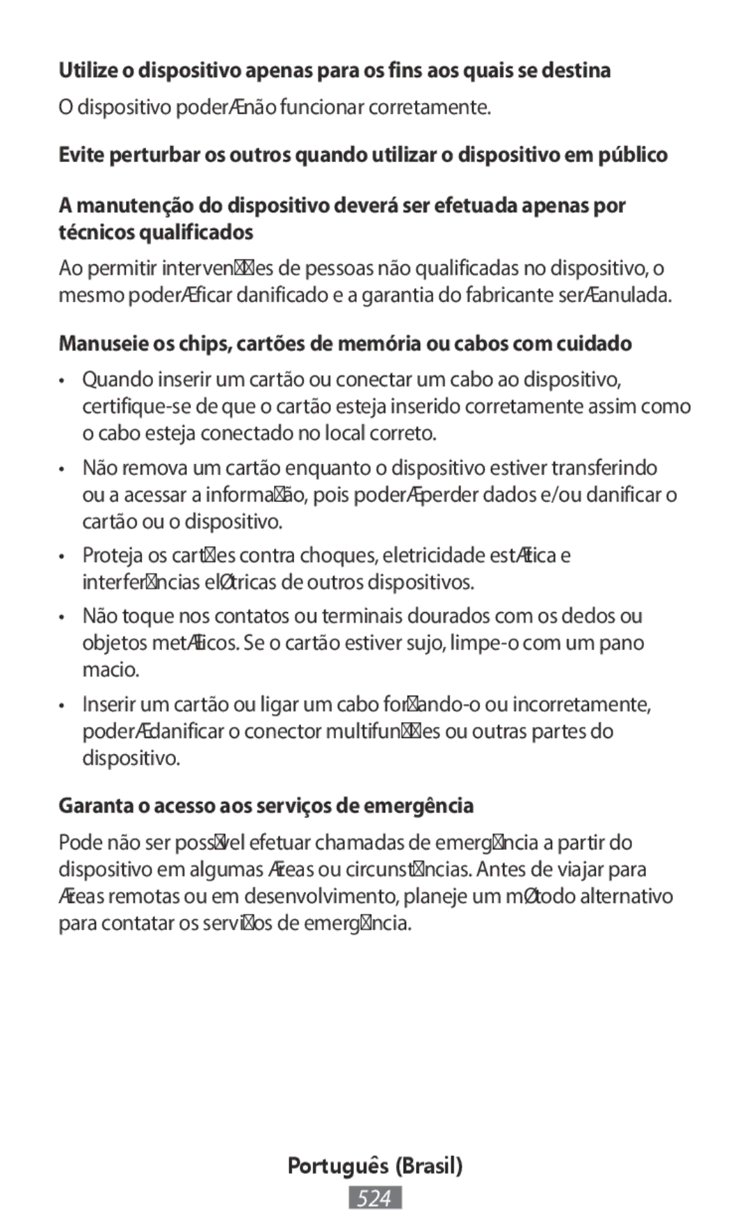 Samsung SM-N9000ZKEXXV, SM-N9000WDEXXV, SM-N9000ZWEXXV, SM-N9000ZIEXXV manual Dispositivo poderá não funcionar corretamente 