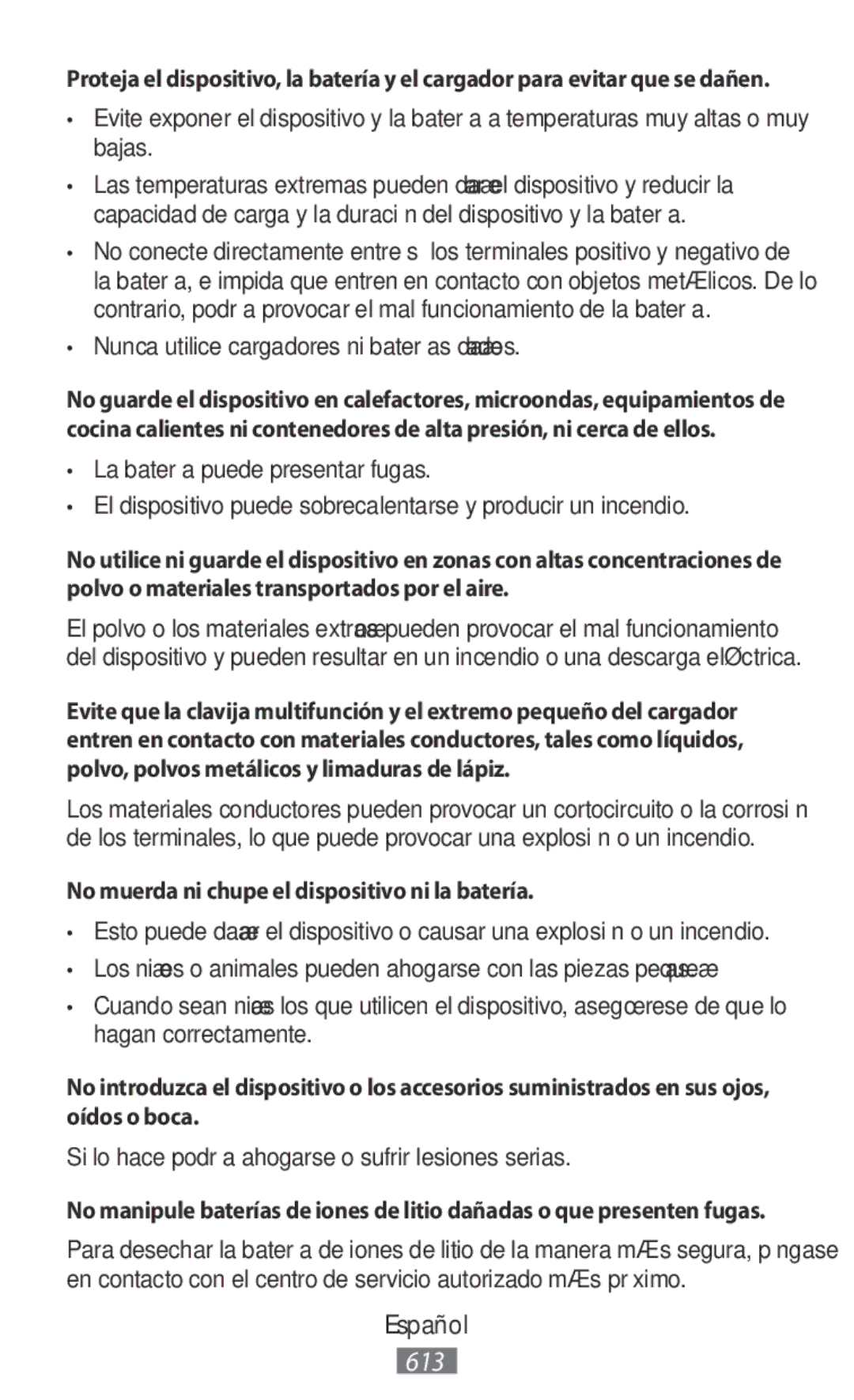 Samsung SM-N9000ZWEXXV manual Nunca utilice cargadores ni baterías dañados, No muerda ni chupe el dispositivo ni la batería 