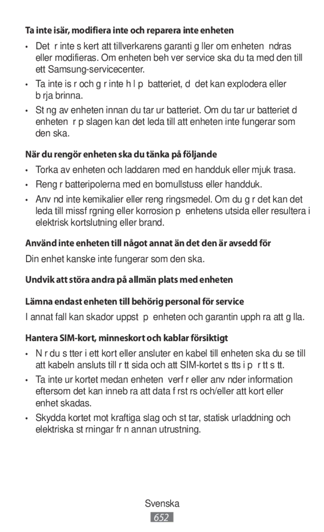 Samsung SM-N9000ZKEXXV Ta inte isär, modifiera inte och reparera inte enheten, Din enhet kanske inte fungerar som den ska 