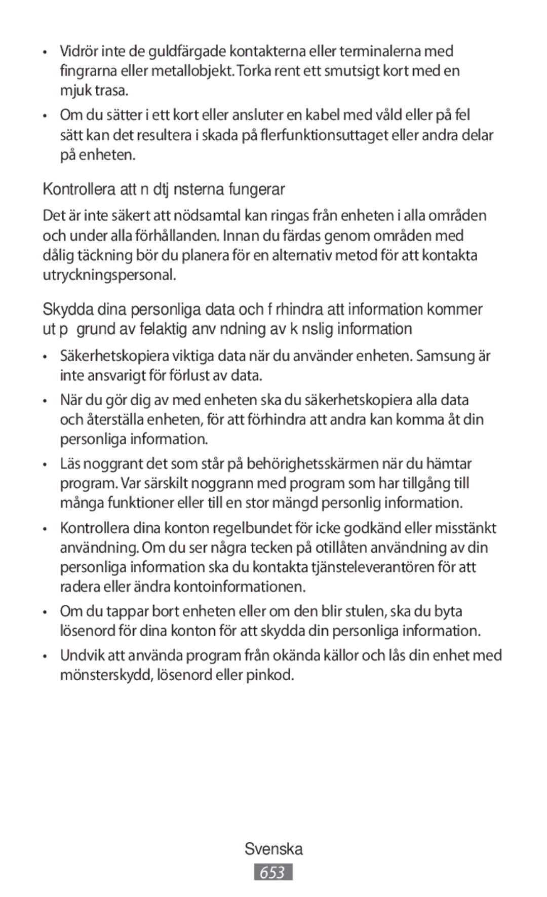 Samsung SM-N9000ZWEXXV, SM-N9000WDEXXV, SM-N9000ZKEXXV, SM-N9000ZIEXXV manual Kontrollera att nödtjänsterna fungerar 