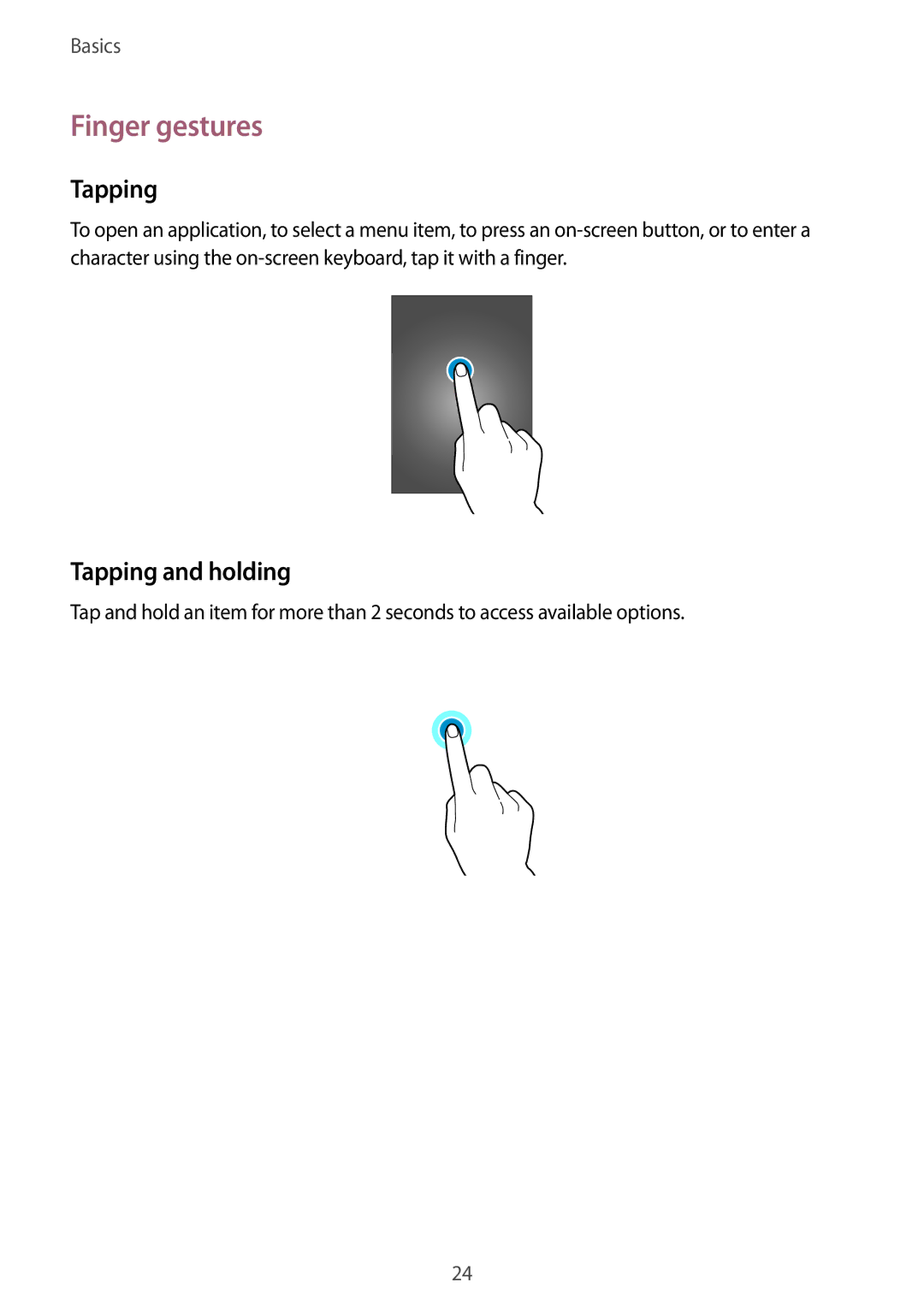 Samsung SM-N9000ZKESER, SM-N9000ZKECEL, SM-N9000ZKEILO, SM-N9000ZKEPTR manual Finger gestures, Tapping and holding 