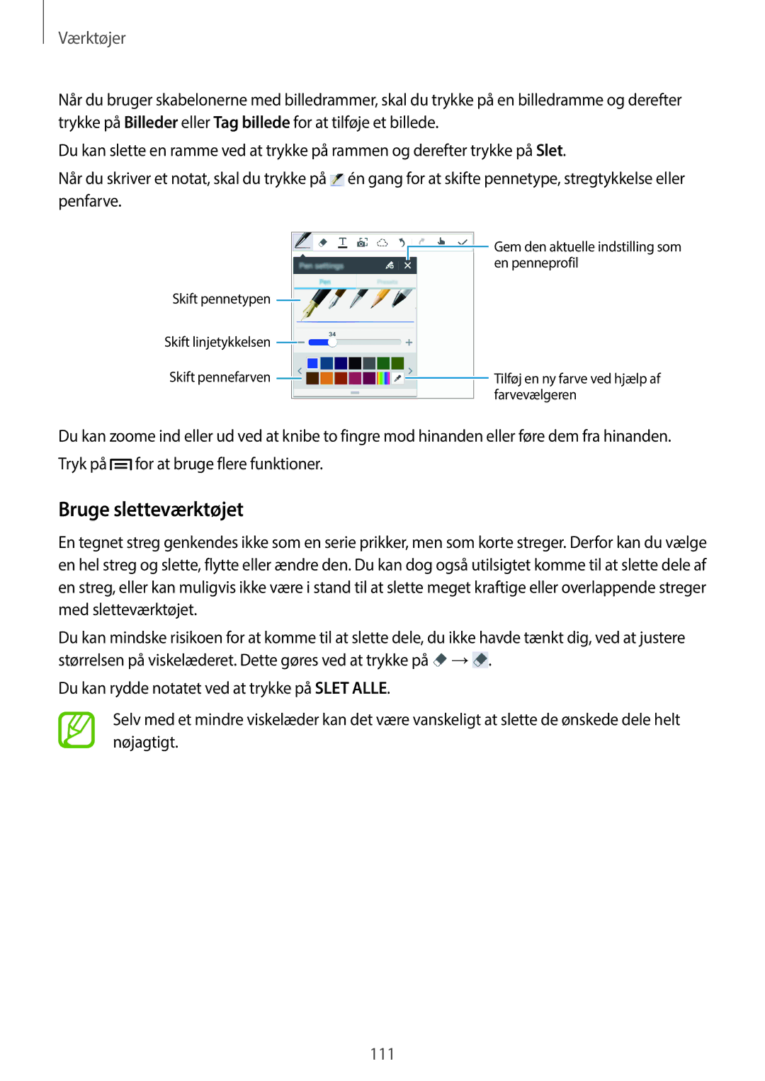 Samsung SM-N9005BDENEE, SM-N9005WDENEE, SM-N9005ZKENEE, SM-N9005ZIENEE, SM-N9005ZWENEE manual Bruge sletteværktøjet, Værktøjer 