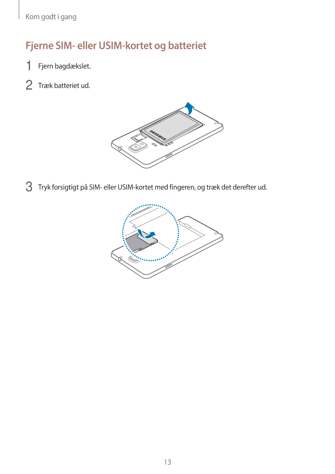 Samsung SM-N9005ZKENEE, SM-N9005WDENEE, SM-N9005ZIENEE, SM-N9005BDENEE manual Fjerne SIM- eller USIM-kortet og batteriet 