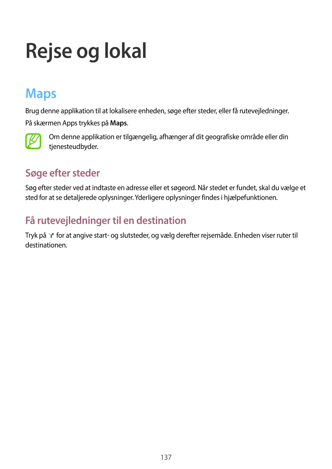 Samsung SM-N9005ZRENEE, SM-N9005WDENEE, SM-N9005ZKENEE manual Maps, Søge efter steder, Få rutevejledninger til en destination 