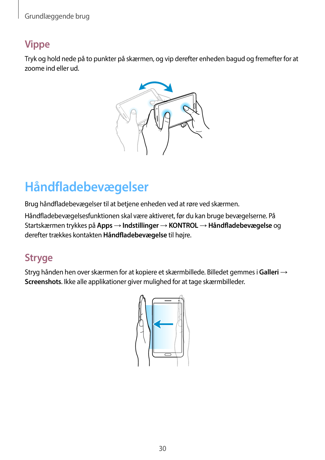 Samsung SM-N9005WDENEE, SM-N9005ZKENEE, SM-N9005ZIENEE, SM-N9005BDENEE, SM-N9005ZWENEE Håndfladebevægelser, Vippe, Stryge 