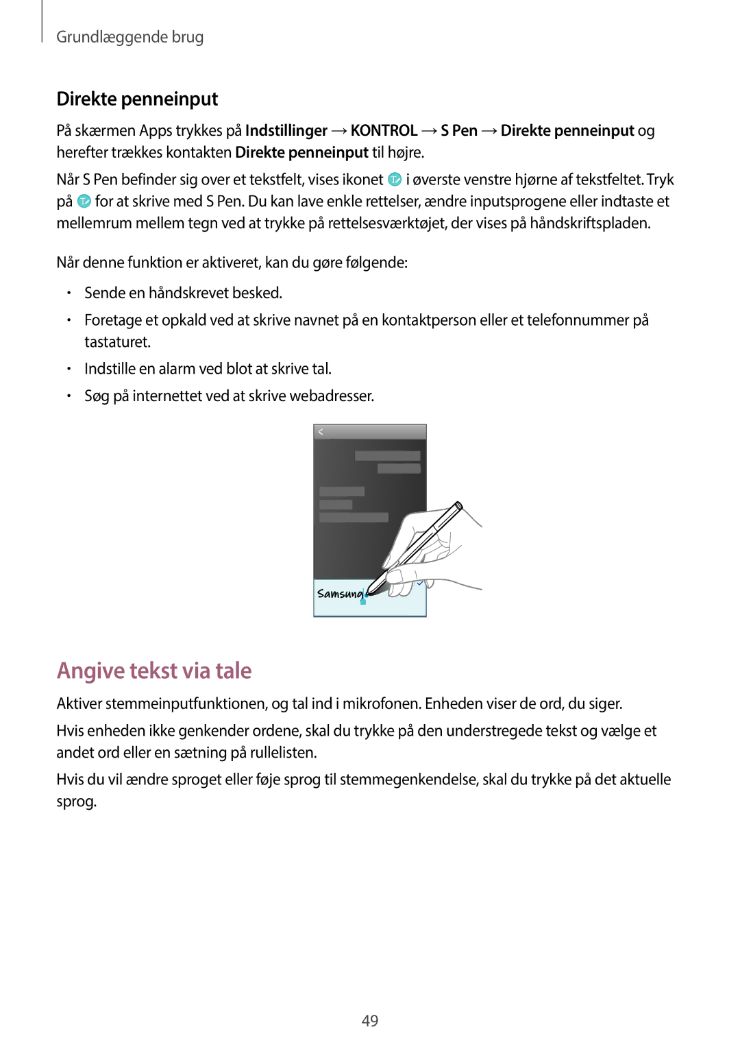 Samsung SM-N9005ZKENEE, SM-N9005WDENEE, SM-N9005ZIENEE, SM-N9005BDENEE manual Angive tekst via tale, Direkte penneinput 