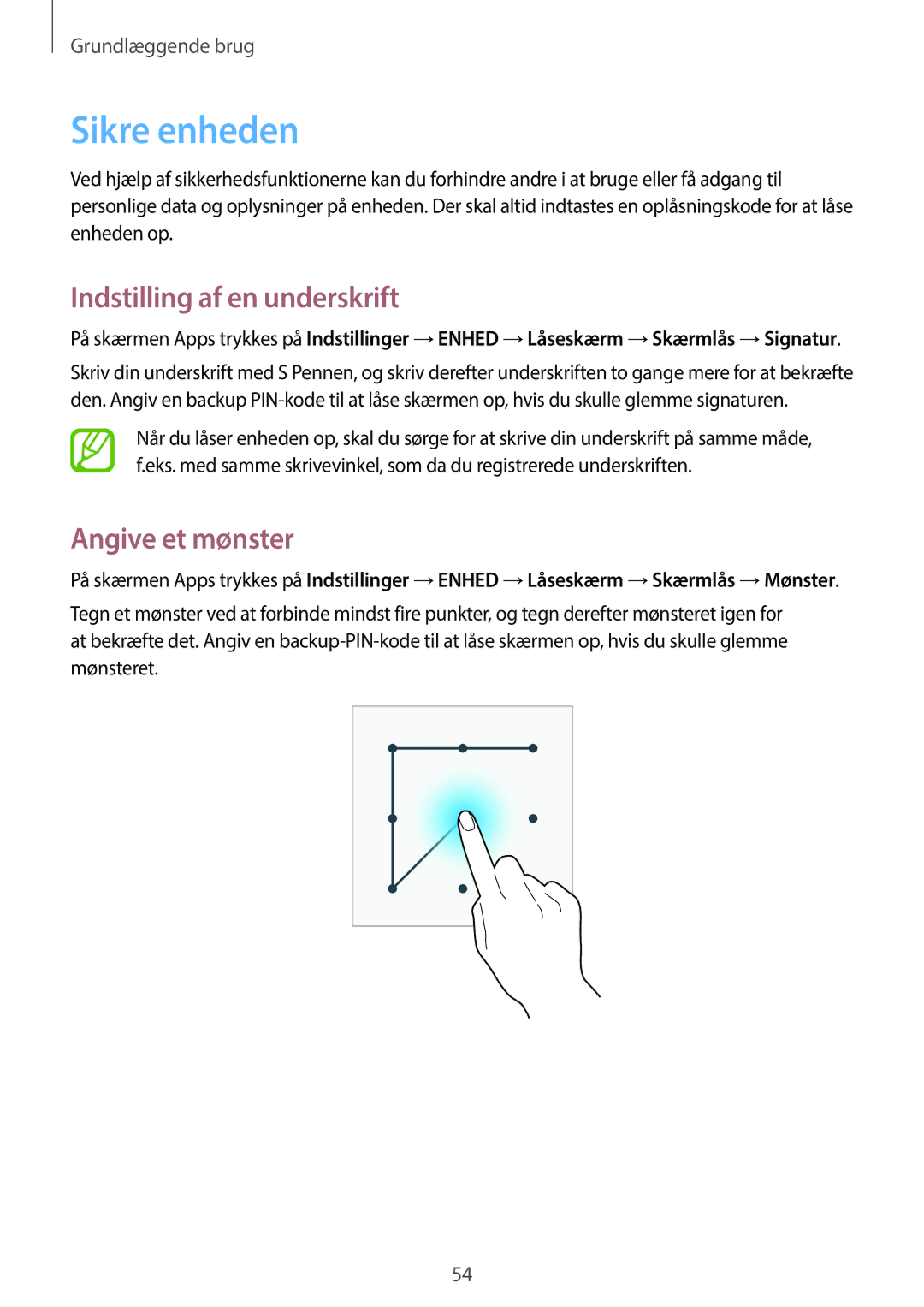 Samsung SM-N9005WDENEE, SM-N9005ZKENEE, SM-N9005ZIENEE manual Sikre enheden, Indstilling af en underskrift, Angive et mønster 