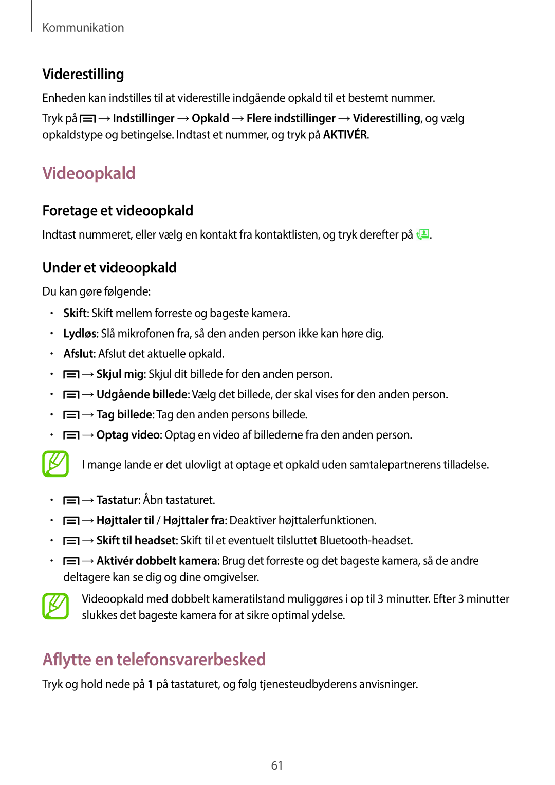 Samsung SM-N9005ZKENEE manual Videoopkald, Aflytte en telefonsvarerbesked, Viderestilling, Foretage et videoopkald 