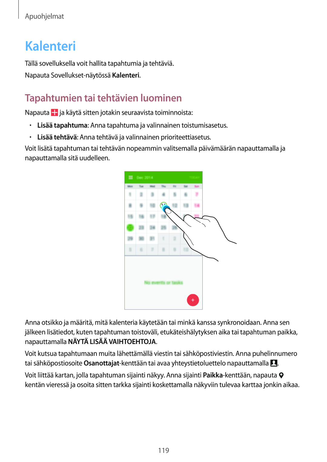 Samsung SM-N9005ZRENEE, SM-N9005WDENEE, SM-N9005ZKENEE, SM-N9005ZIENEE manual Kalenteri, Tapahtumien tai tehtävien luominen 