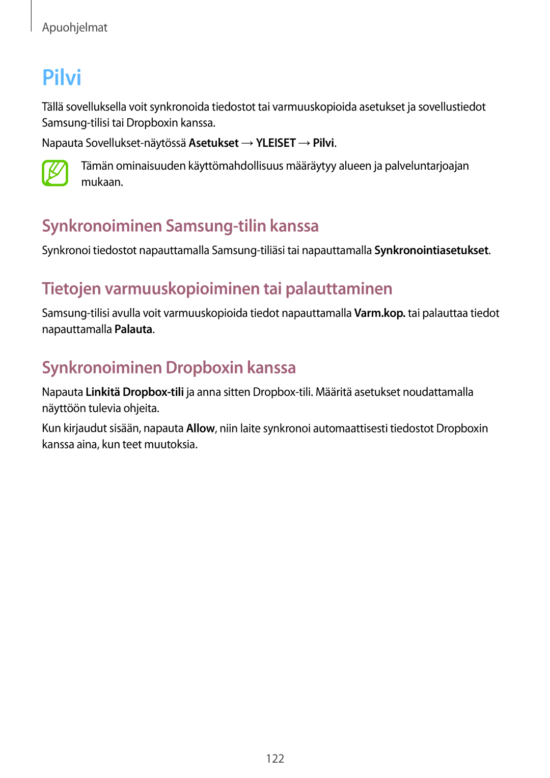 Samsung SM-N9005ZIENEE manual Pilvi, Synkronoiminen Samsung-tilin kanssa, Tietojen varmuuskopioiminen tai palauttaminen 