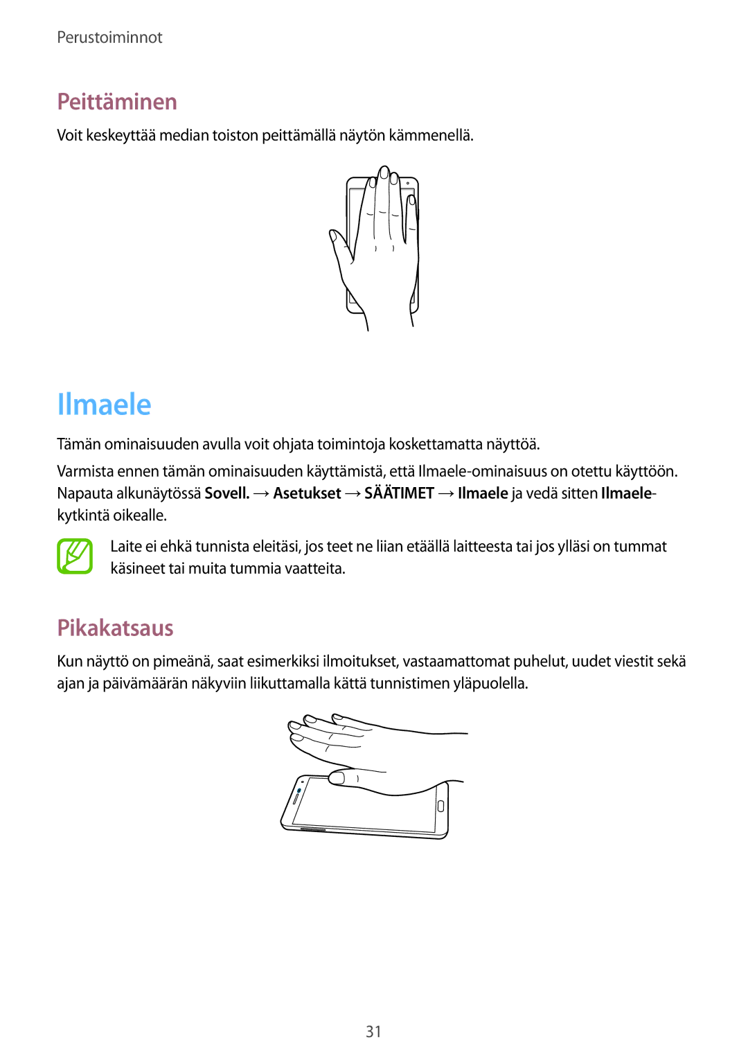 Samsung SM-N9005ZKENEE, SM-N9005WDENEE, SM-N9005ZIENEE, SM-N9005BDENEE, SM-N9005ZWENEE manual Ilmaele, Peittäminen, Pikakatsaus 