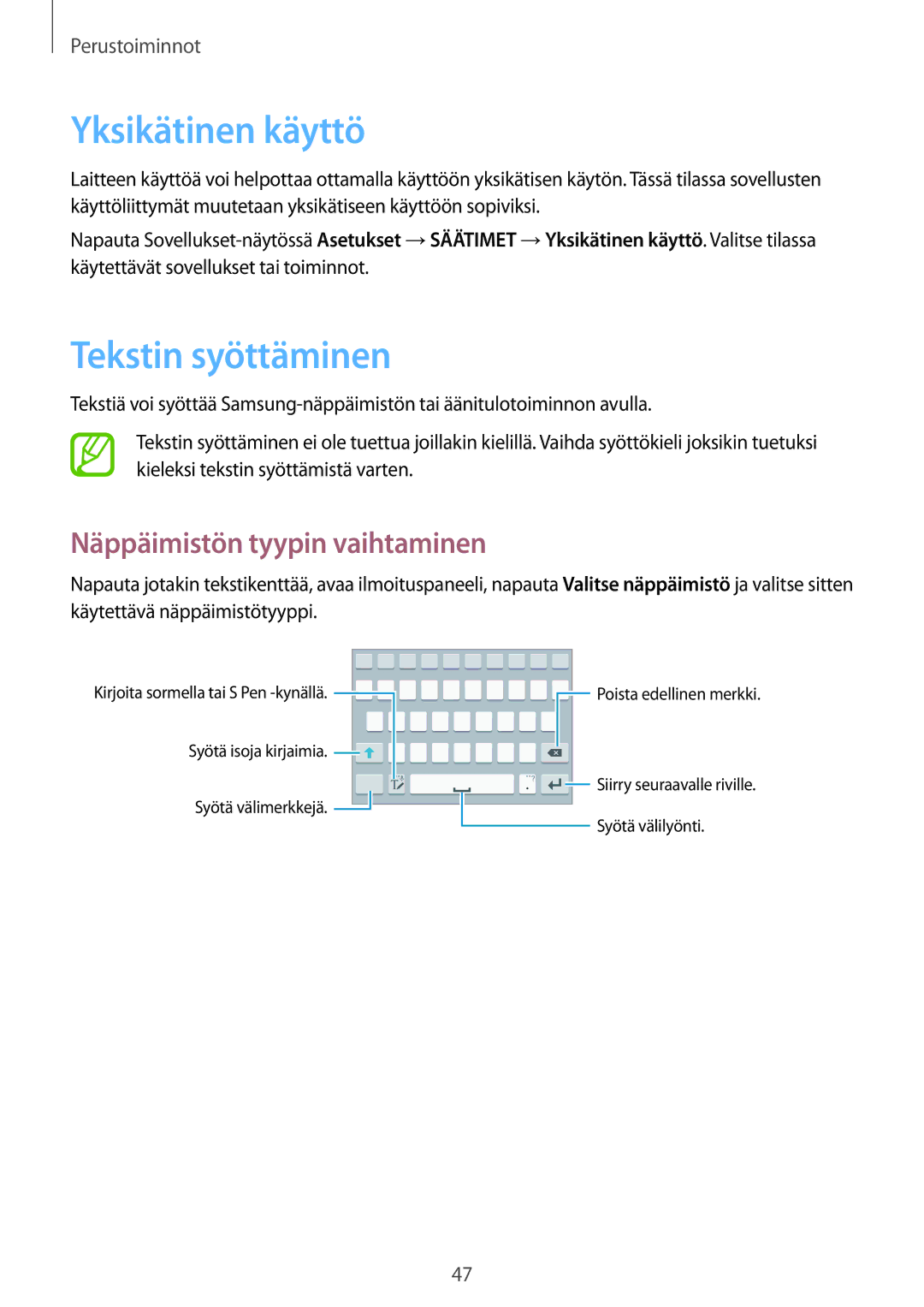 Samsung SM-N9005ZRENEE, SM-N9005WDENEE manual Yksikätinen käyttö, Tekstin syöttäminen, Näppäimistön tyypin vaihtaminen 