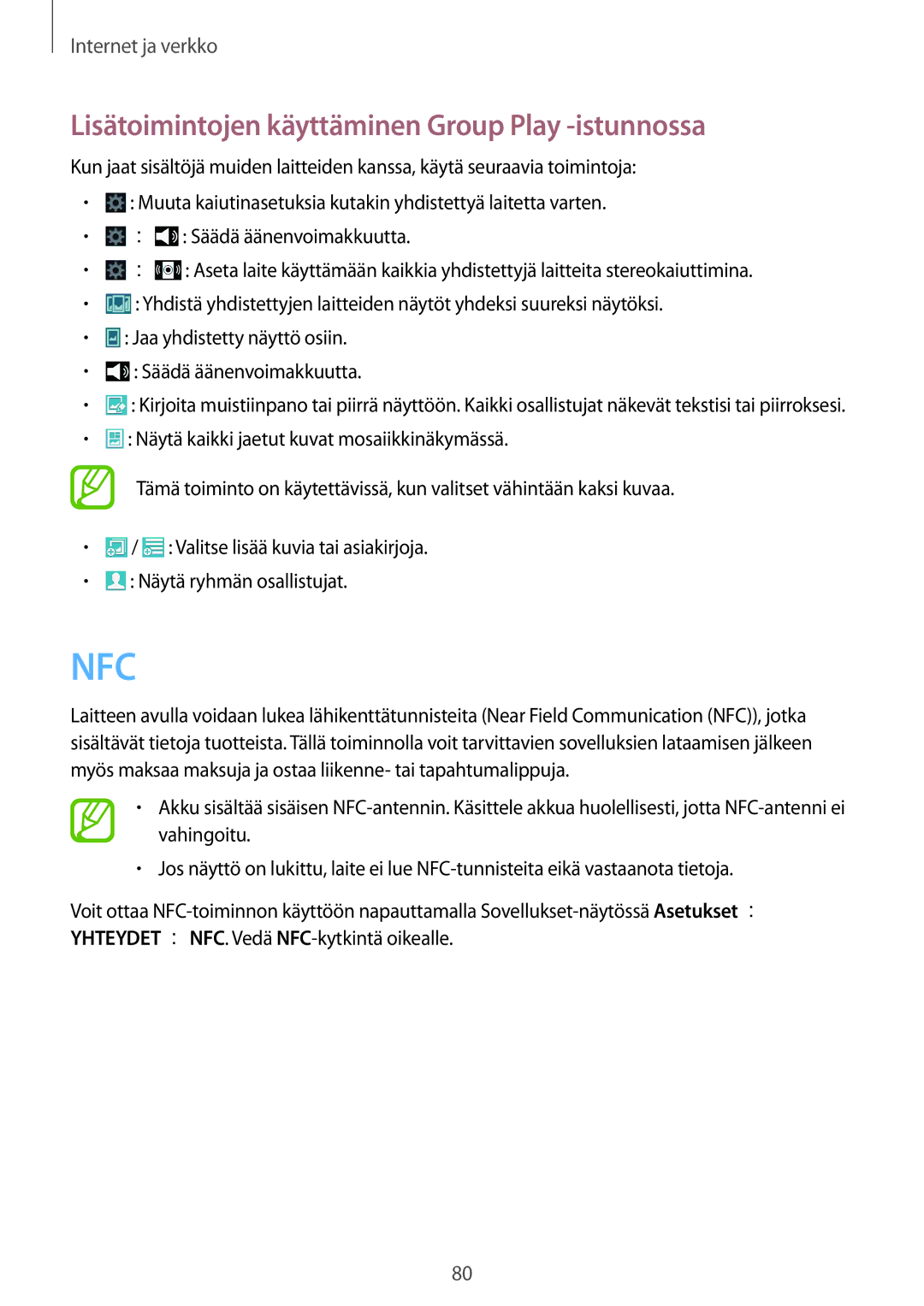 Samsung SM-N9005ZIENEE, SM-N9005WDENEE, SM-N9005ZKENEE manual Nfc, Lisätoimintojen käyttäminen Group Play -istunnossa 