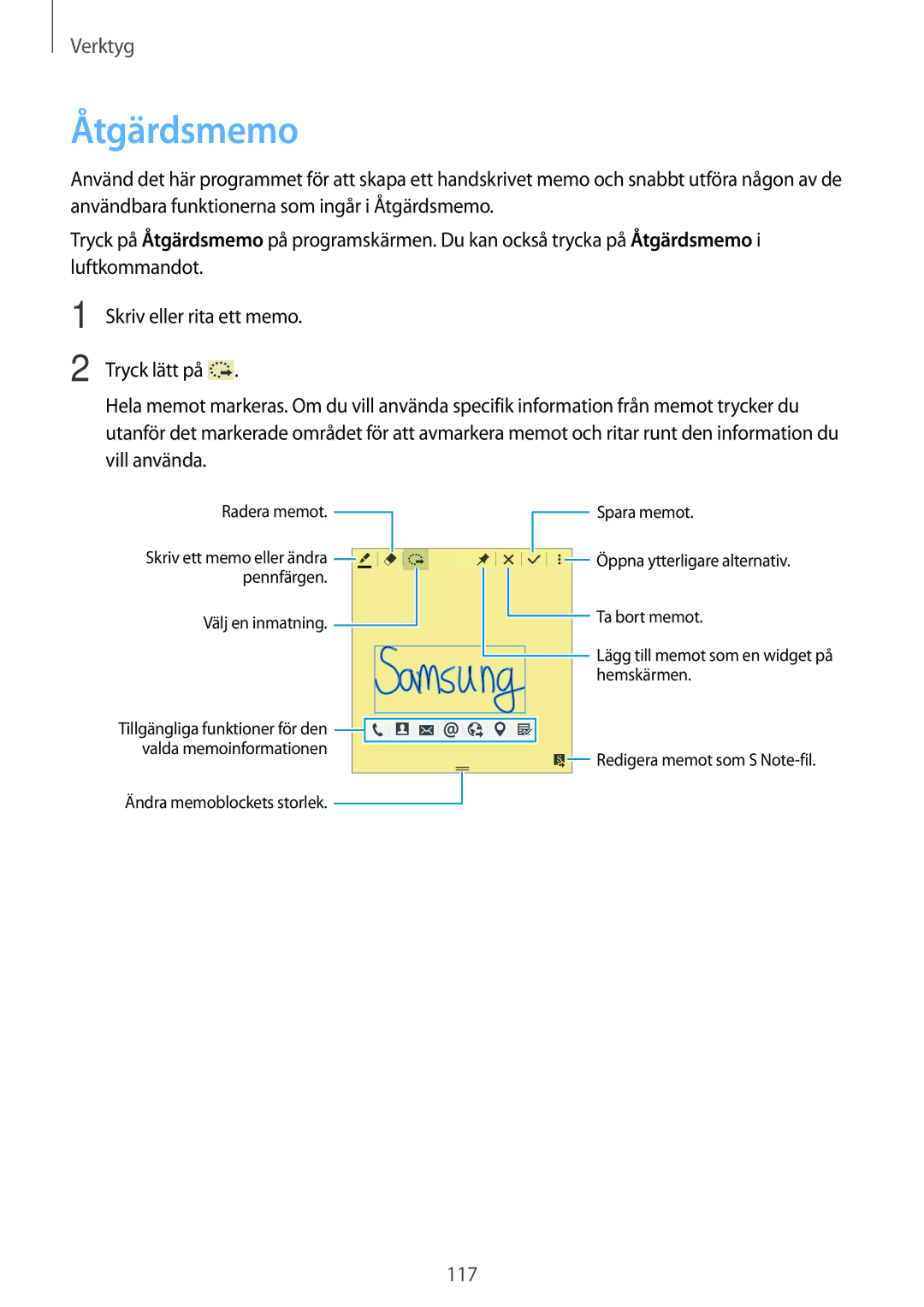 Samsung SM-N9005BDENEE, SM-N9005WDENEE, SM-N9005ZKENEE, SM-N9005ZIENEE, SM-N9005ZWENEE, SM-N9005ZRENEE manual Åtgärdsmemo 