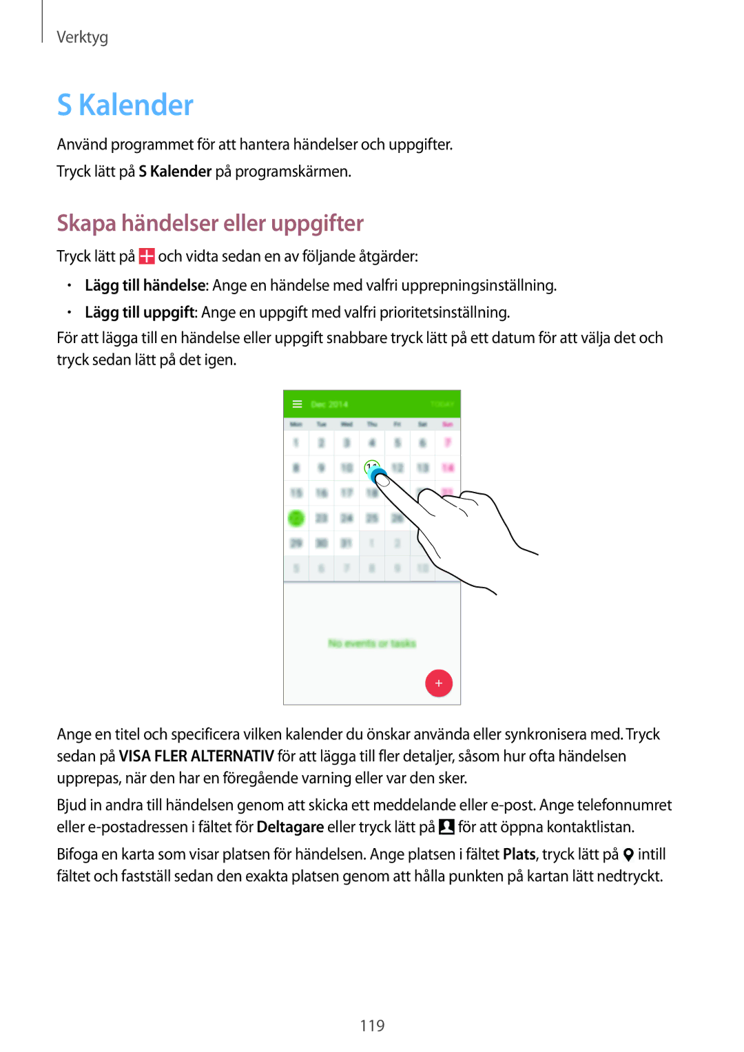 Samsung SM-N9005ZRENEE, SM-N9005WDENEE, SM-N9005ZKENEE, SM-N9005ZIENEE manual Kalender, Skapa händelser eller uppgifter 