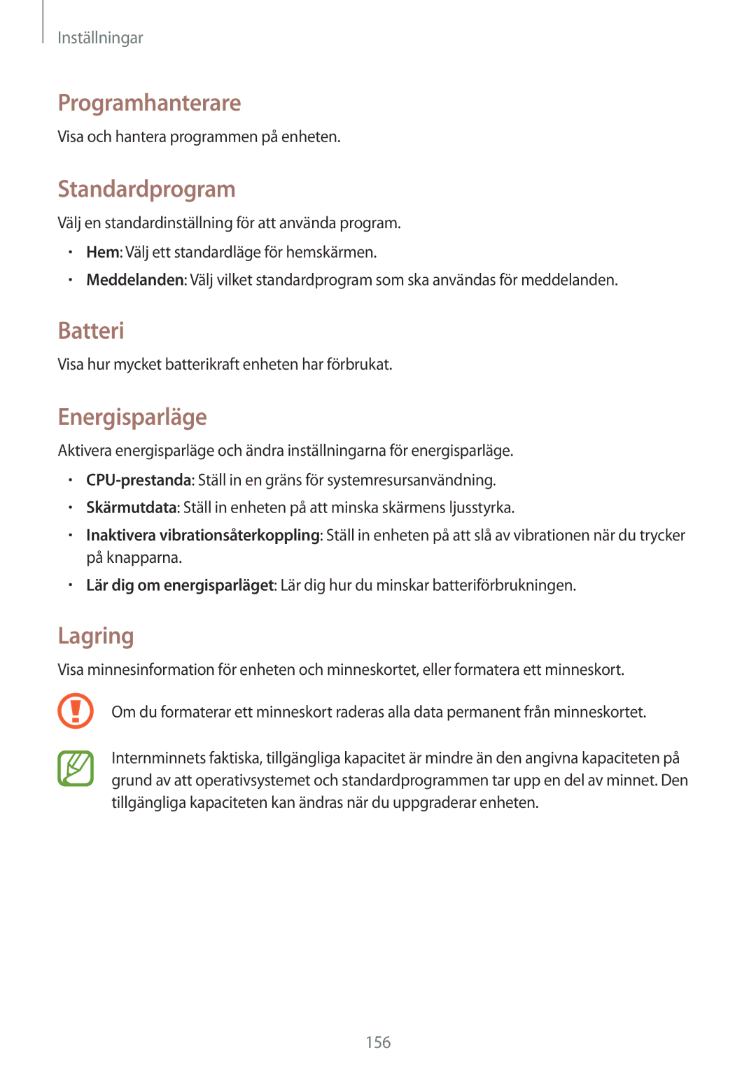 Samsung SM-N9005WDENEE, SM-N9005ZKENEE, SM-N9005ZIENEE Programhanterare, Standardprogram, Batteri, Energisparläge, Lagring 