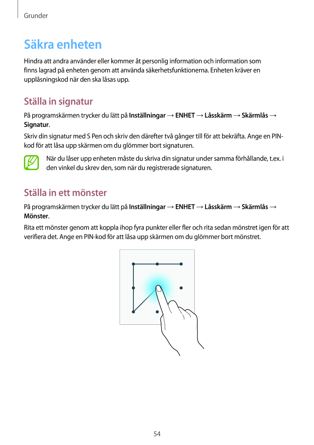 Samsung SM-N9005WDENEE, SM-N9005ZKENEE, SM-N9005ZIENEE manual Säkra enheten, Ställa in signatur, Ställa in ett mönster 