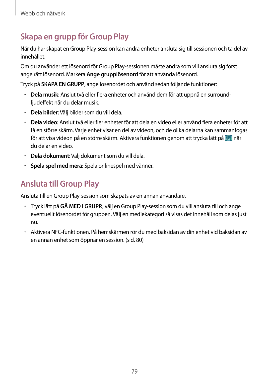 Samsung SM-N9005ZKENEE, SM-N9005WDENEE, SM-N9005ZIENEE manual Skapa en grupp för Group Play, Ansluta till Group Play 