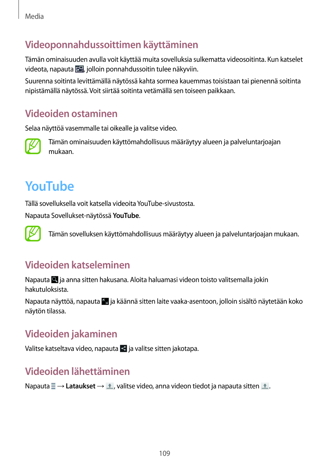 Samsung SM-N9005ZKENEE manual YouTube, Videoponnahdussoittimen käyttäminen, Videoiden ostaminen, Videoiden katseleminen 