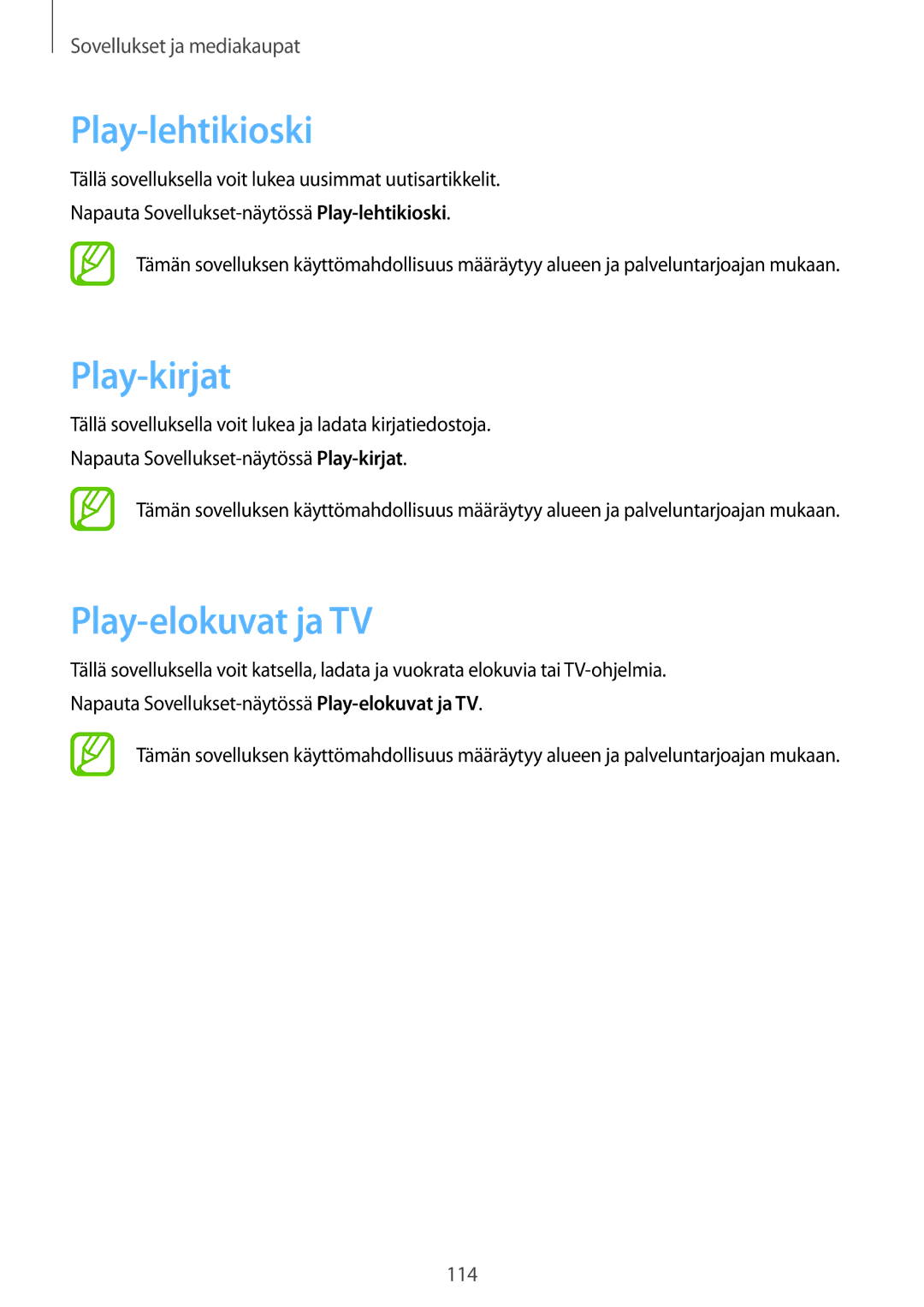 Samsung SM-N9005WDENEE, SM-N9005ZKENEE, SM-N9005ZIENEE, SM-N9005BDENEE Play-lehtikioski, Play-kirjat, Play-elokuvat ja TV 