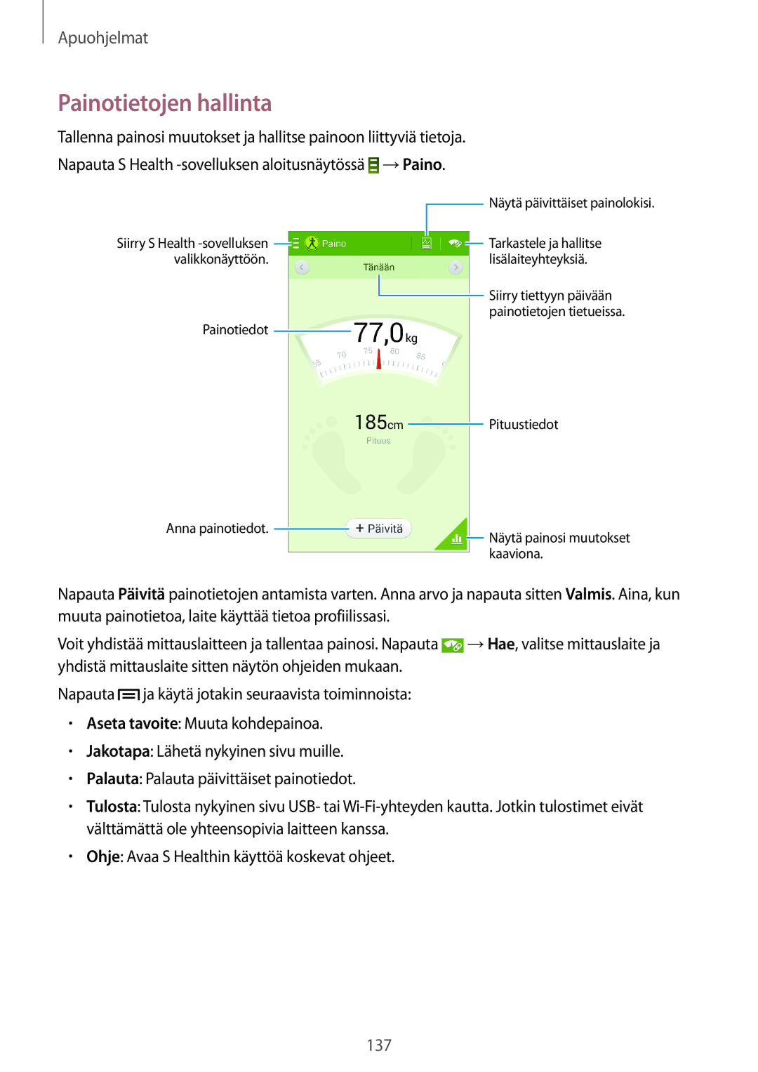 Samsung SM-N9005ZRENEE, SM-N9005WDENEE, SM-N9005ZKENEE, SM-N9005ZIENEE, SM-N9005BDENEE manual Painotietojen hallinta, →Paino 