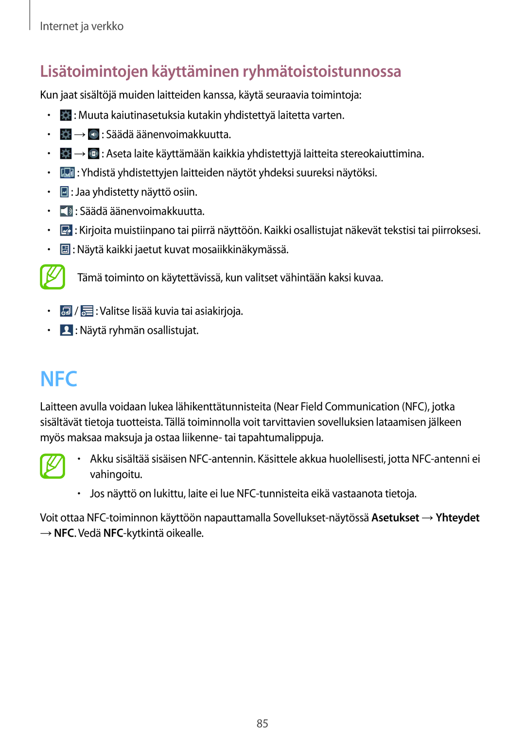 Samsung SM-N9005ZKENEE, SM-N9005WDENEE, SM-N9005ZIENEE manual Nfc, Lisätoimintojen käyttäminen ryhmätoistoistunnossa 