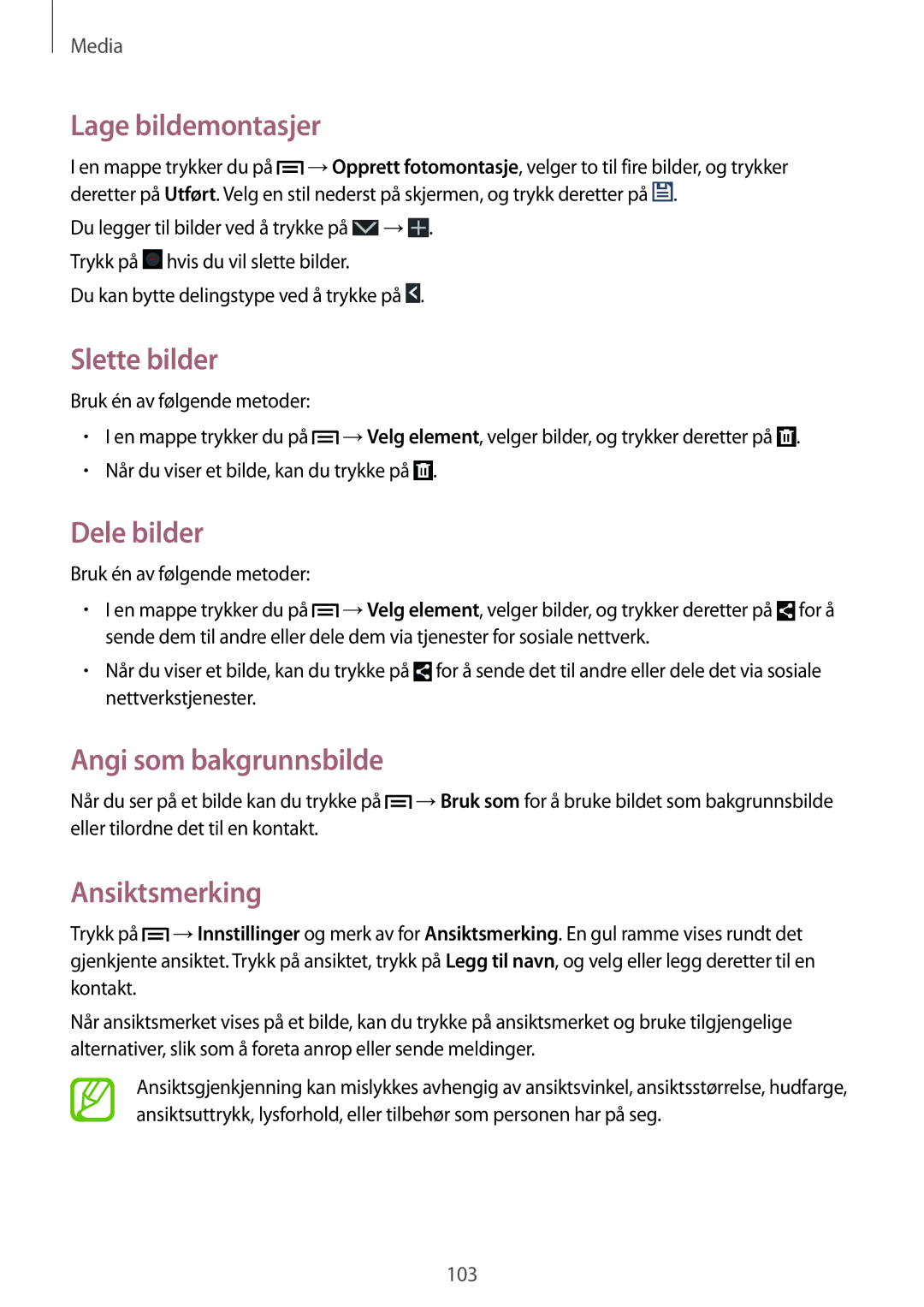 Samsung SM-N9005ZKENEE manual Lage bildemontasjer, Slette bilder, Dele bilder, Angi som bakgrunnsbilde, Ansiktsmerking 