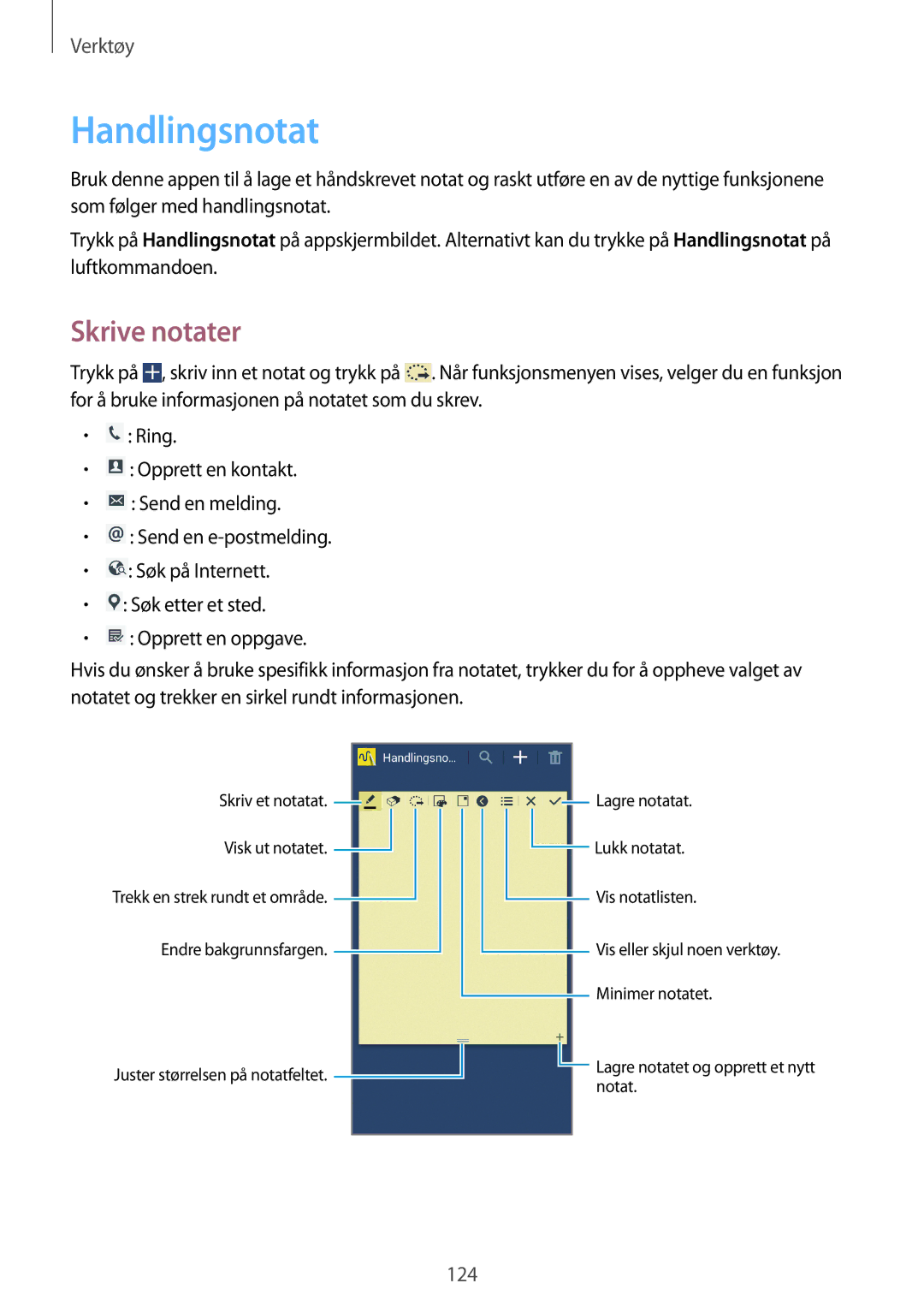 Samsung SM-N9005ZWENEE, SM-N9005WDENEE, SM-N9005ZKENEE, SM-N9005ZIENEE, SM-N9005BDENEE manual Handlingsnotat, Skrive notater 