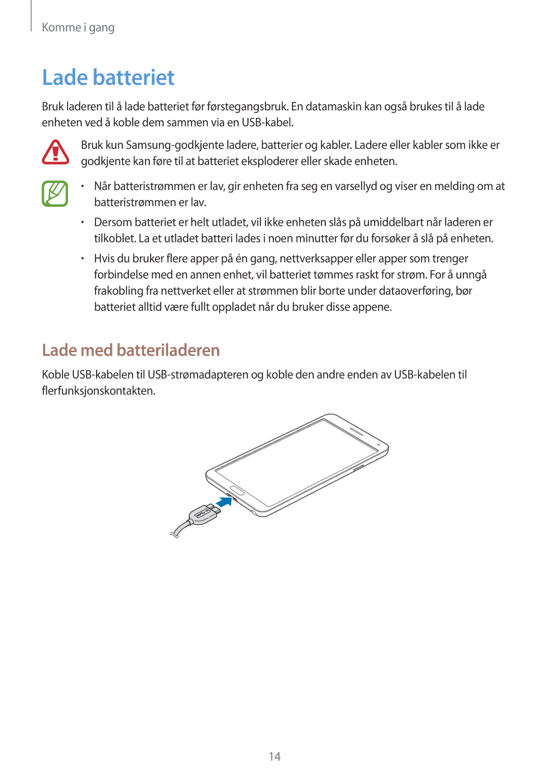 Samsung SM-N9005ZIENEE, SM-N9005WDENEE, SM-N9005ZKENEE, SM-N9005BDENEE manual Lade batteriet, Lade med batteriladeren 