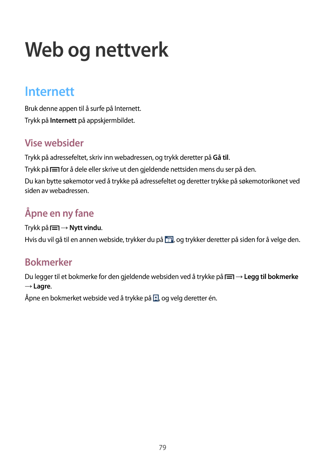 Samsung SM-N9005ZKENEE, SM-N9005WDENEE, SM-N9005ZIENEE manual Internett, Vise websider, Åpne en ny fane, Bokmerker, → Lagre 