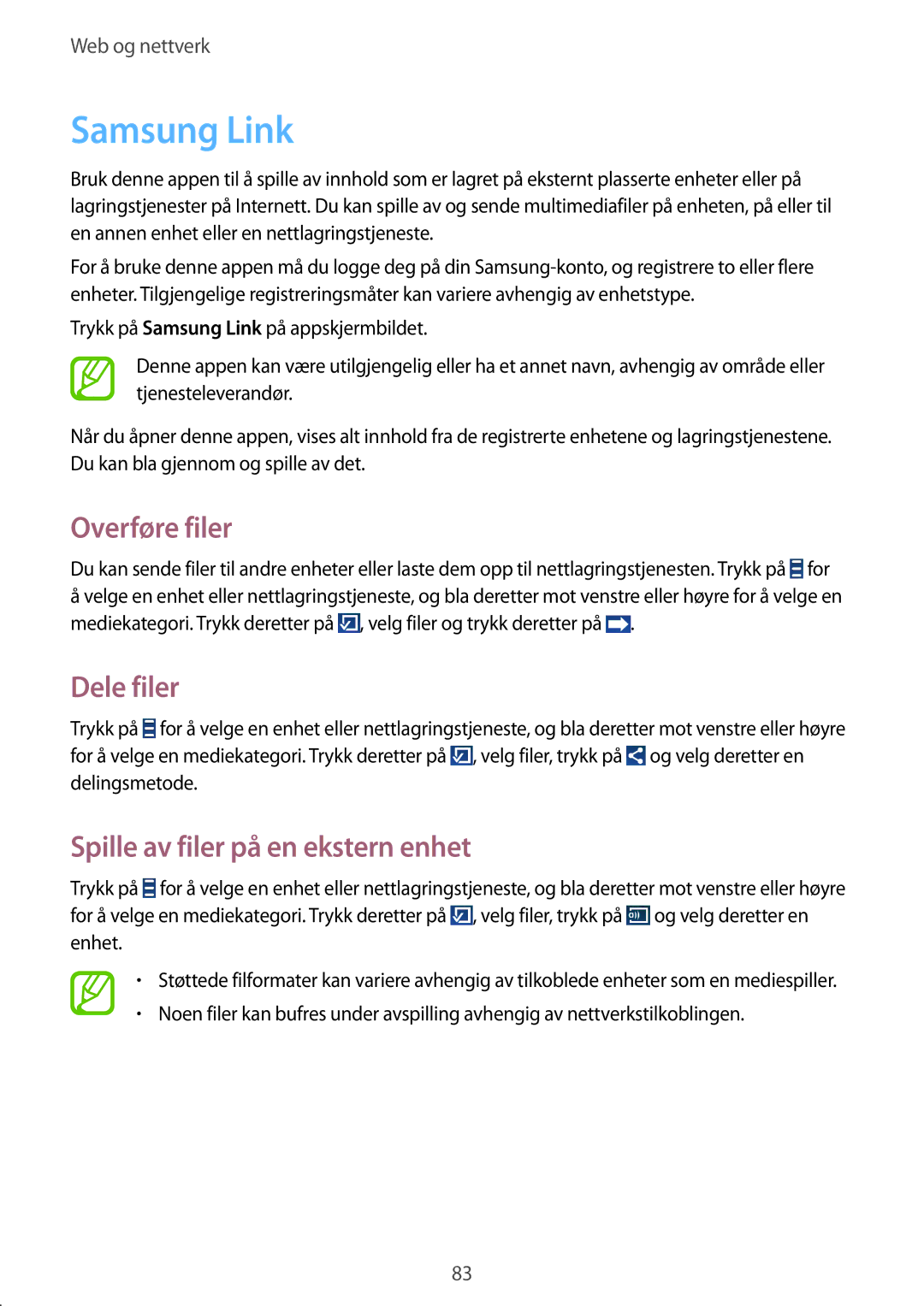 Samsung SM-N9005ZRENEE, SM-N9005WDENEE manual Samsung Link, Overføre filer, Dele filer, Spille av filer på en ekstern enhet 